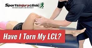 Have I Torn My LCL? - Lateral Collateral Ligament