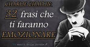 Charlie Chaplin: frasi e citazioni che ti faranno emozionare. Frasi motivazionali