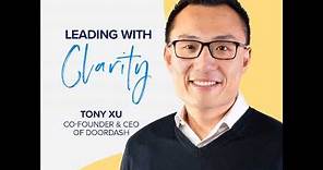 Tony Xu, Doordash Cofounder & CEO—Break Problems Into Detailed Pieces