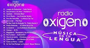 Rock En Español 80 y 90 - Lo Mejor Del Rock 80 y 90 - Música En tu Lengua (4) - Oxigeno FM