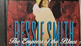 Bessie Smith - The Empress Of The Blues (The Ultimate Collection)