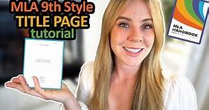 How to Create a Title Page in MLA 9th Style