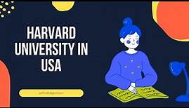 Harvard university in USA