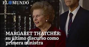 Margaret Thatcher y su histórico discurso de renuncia en el Parlamento británico