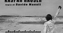 La leggenda di Kaspar Hauser - Film (2012)
