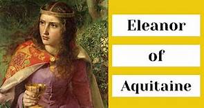 Eleanor of Aquitaine, Queen of France and England