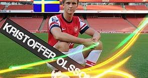 Kristoffer Olsson Arsenal - Talent