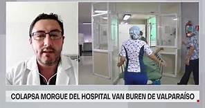 Médico de Hospital Van Buren: "Las dos semanas que vienen serán críticas" | 24 Horas TVN Chile