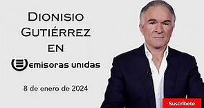 Dionisio Gutiérrez en Emisoras Unidas (8 de enero de 2024)