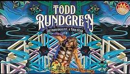 Todd Rundgren | The Individualist Live 2022 | Full Concert