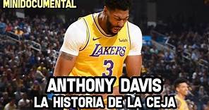 Anthony Davis - La Historia de La Ceja | Mini Documental NBA