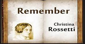 Remember by Christina Rossetti - Poetry Reading