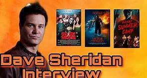Dave Sheridan Interview