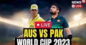 Cricket Match Live Update | Australia Vs Pakistan World Cup Match Updates Live | Cricket News |N18L