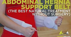 Abdominal Hernia Support Belt (The Best Natural Treatment Without Surgery)