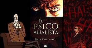 El psicoanalista - John Katzenbach |RESUMEN|