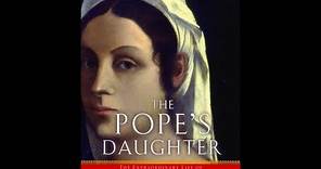 "The Pope's Daughter: The Extraordinary Life of Felice Della Rovere" By Caroline P. Murphy