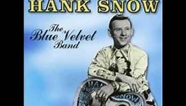 Hank Snow (The Singing Ranger) - Blue Velvet Band