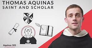 Who is St. Thomas Aquinas? (Aquinas 101)