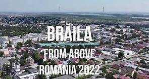 BRAILA, ROMANIA 2022