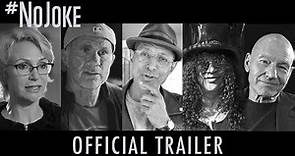 #NoJoke - Official Trailer
