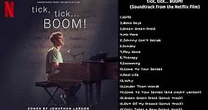 Tick, Tick… Boom! | Soundtrack from the Netflix Film