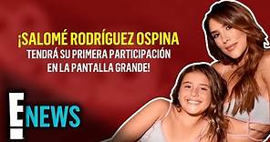 ¡Salomé Rodríguez Ospina tendrá su primera participación en la pantalla grande!