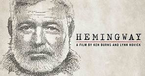 Hemingway | Ken Burns | PBS | Watch Hemingway | A Documentary about Ernest Hemingway by Ken Burns and Lynn Novick | PBS