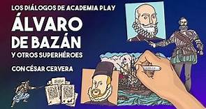 Álvaro de Bazán, el "invicto" y otros héroes del Imperio con César Cervera