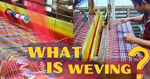 What is Weaving ? Complete Explanation