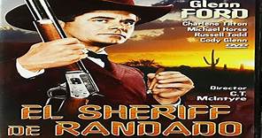 EL SHERIFF DE RANDADO (Película en Español)