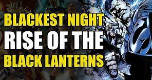 Rise of The Black Lanterns (Green Lantern: Blackest Night Part 1)
