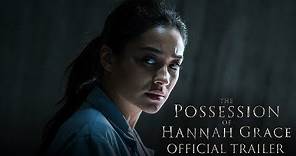 The Possession of Hannah Grace - Starring Shay Mitchell - Official Trailer