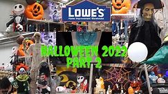 LOWES HALLOWEEN 2022 PART 2…*CODE ORANGE * Disney Halloween decor
