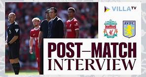 POST MATCH | Unai Emery on Liverpool Defeat