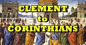 The First Epistle of Clement to the Corinthians 📚 All Chapters ✝️
