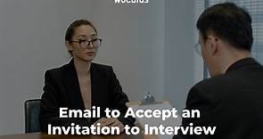 How to Write an Email to Accept an Invitation to Interview
