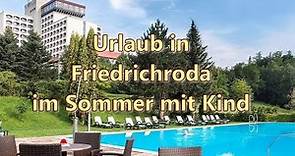 Urlaub in Friedrichroda im Sommer mit Kind