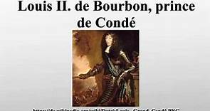 Louis II. de Bourbon, prince de Condé