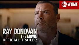 Ray Donovan: The Movie (2022) Official Trailer | SHOWTIME