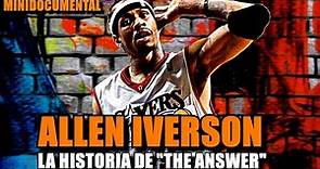 Allen Iverson - "Su Historia NBA" - Mini Documental