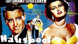 Sophia Loren & Cary Grant in HAUSBOOT - Trailer (1958, Deutsch/German)