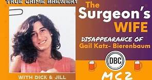 The Surgeon's Wife: The Disappearance of Gail Katz-Bierenbaum