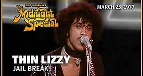 Jailbreak - Thin Lizzy | The Midnight Special