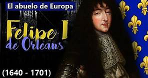 BIOGRAFÍA de FELIPE I de ORLEANS 🌈 | La HISTORIA del HERMANO de LUIS XIV (El Rey Sol)