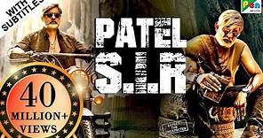 Patel S.I.R (2019) New Action Hindi Dubbed Movie | Jagapati Babu, Padma Priya, Kabir Duhan Singh