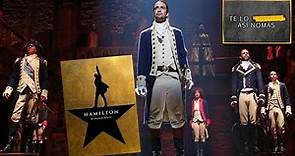 Hamilton, el musical americano | Te lo resumo así nomás