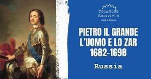 Pietro il Grande 1: L’uomo e lo zar 1682-1698 - Russia 16