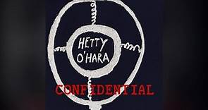 Elvis Costello - Hetty O’Hara Confidential
