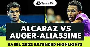Carlos Alcaraz vs Felix Auger-Aliassime | Basel 2022 Extended Highlights